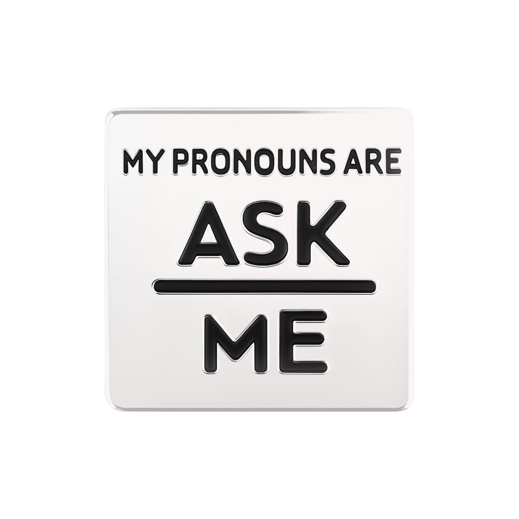 Silver Square My Pronouns Are Ask Me Pins