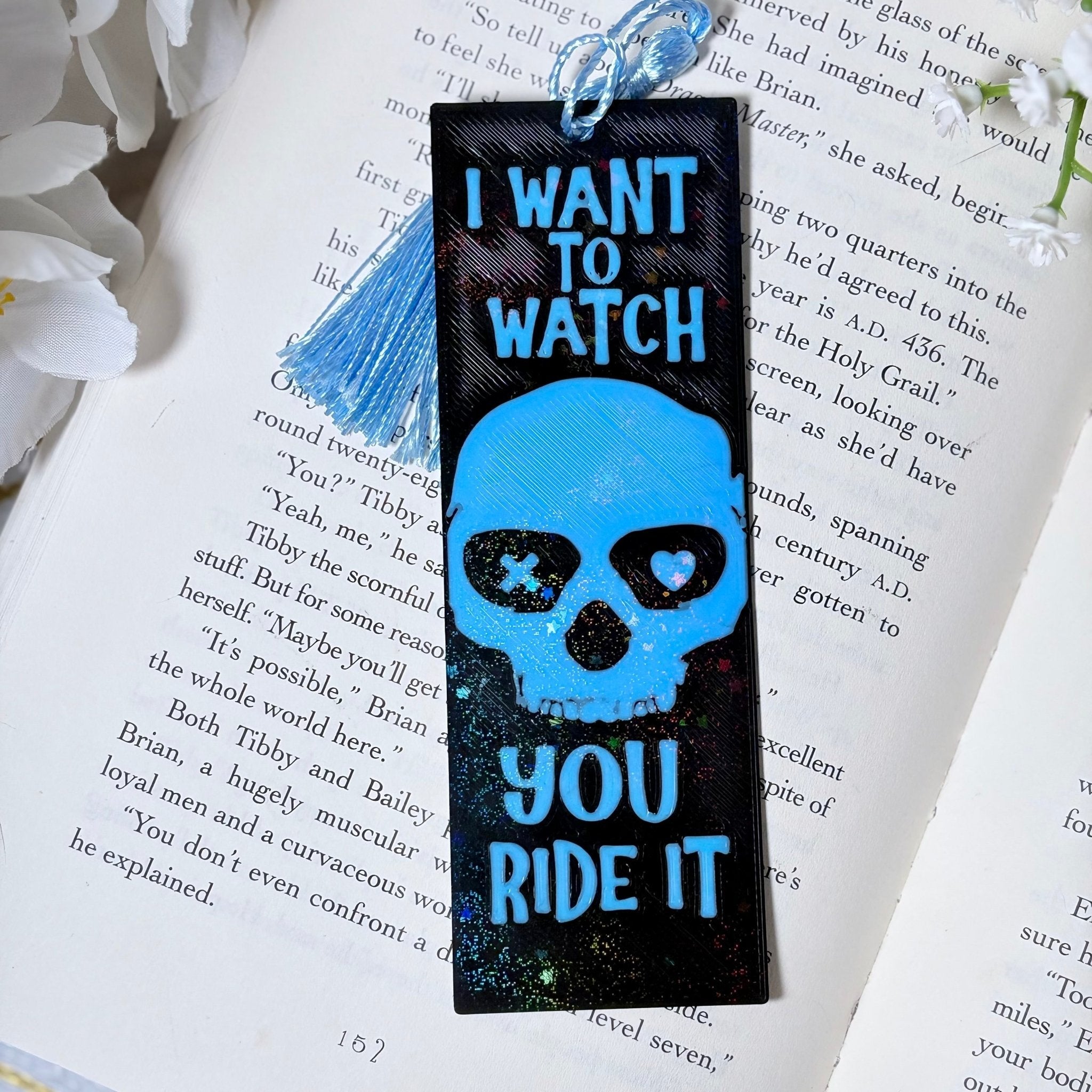 3d Printed I Want to Watch You Ride It Sparkle Bookmark