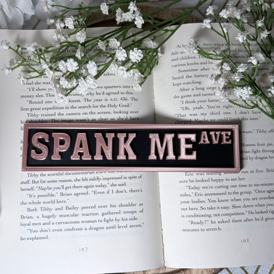 3d Printed Shelf Sign - Spank Me Ave