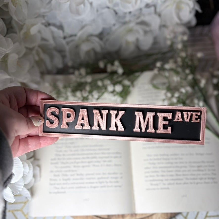 3d Printed Shelf Sign - Spank Me Ave