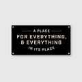 Everything In Its Place Sticker