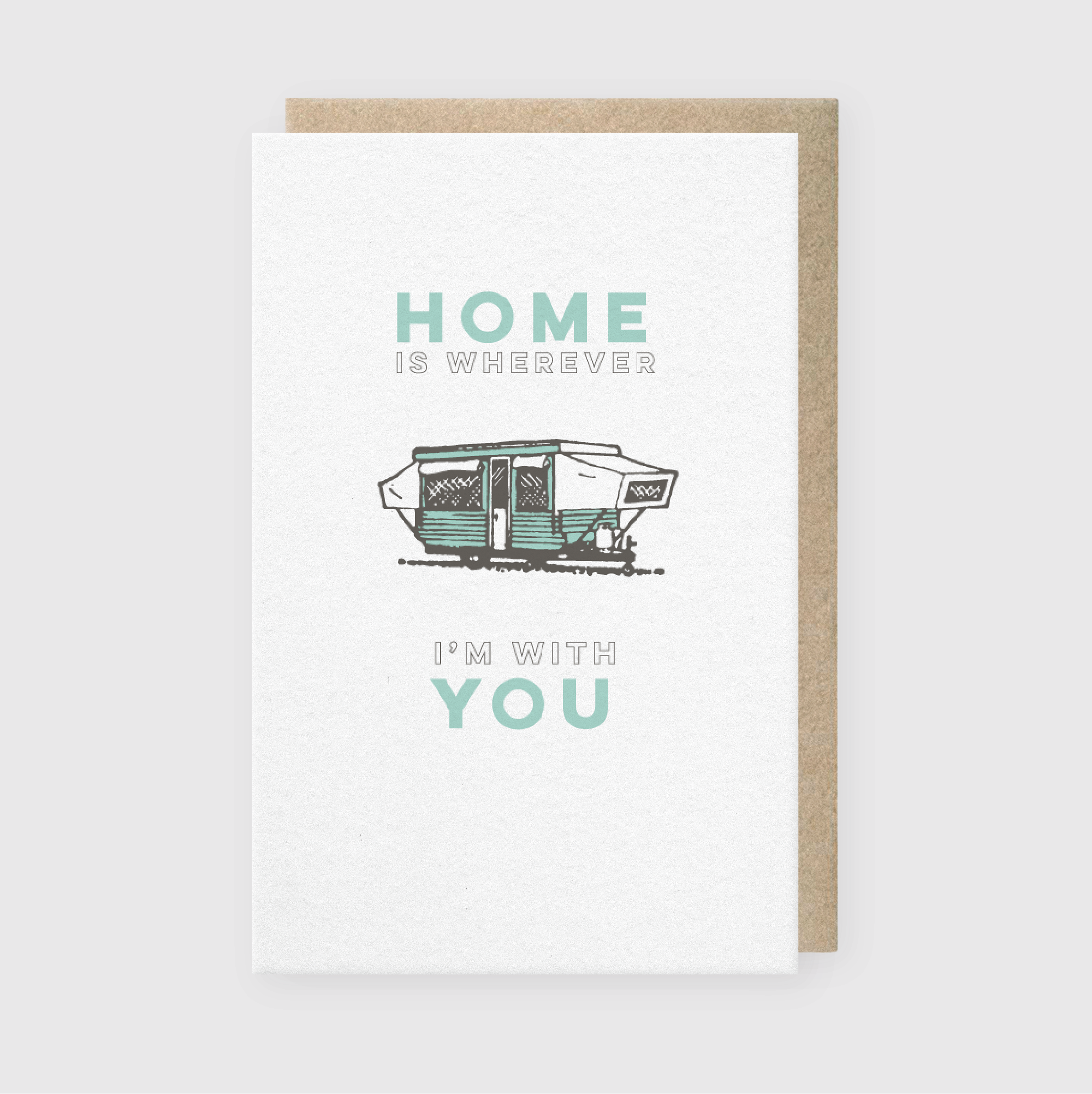 Home With You Greeting Card
