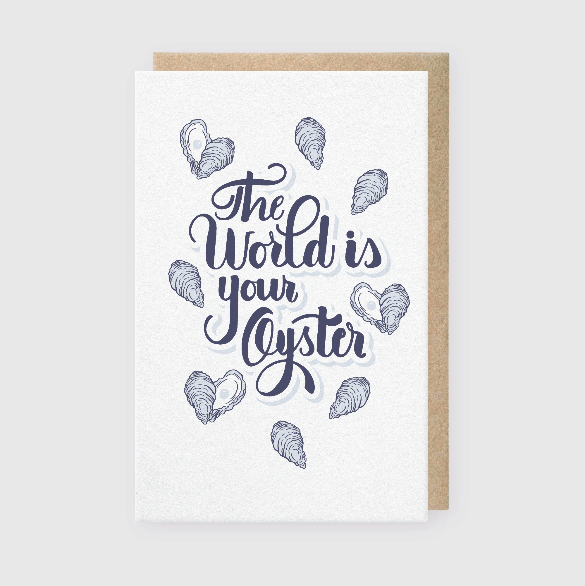 The World Is Your Oyster Greeting Card