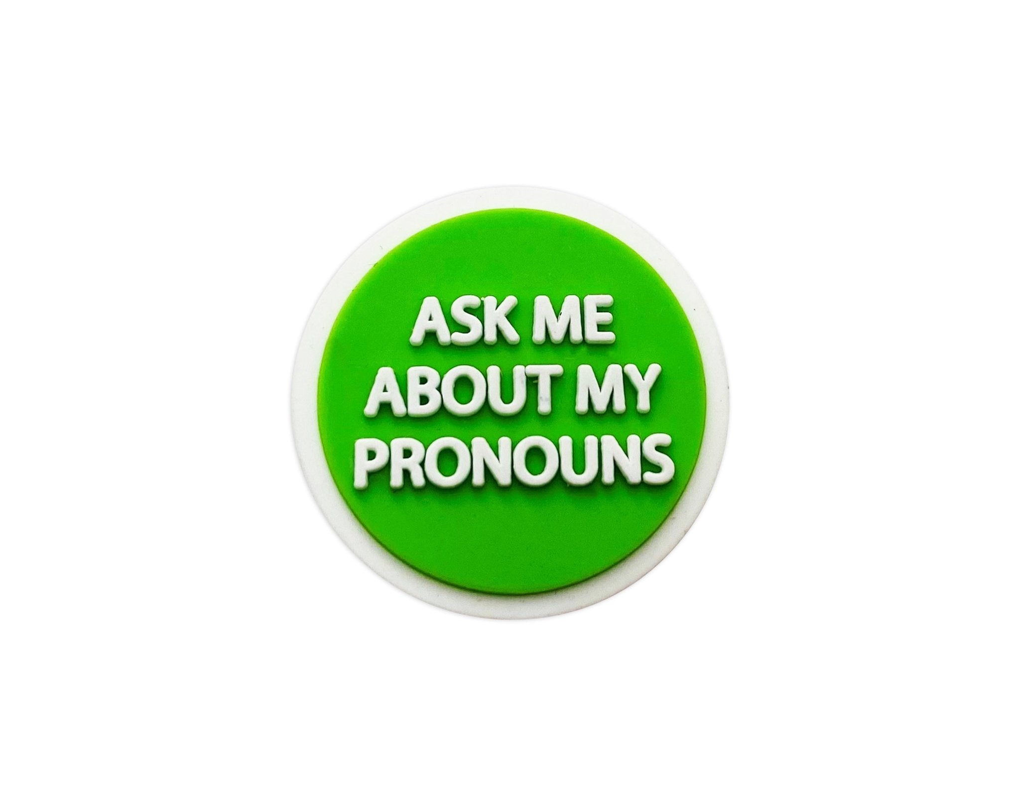 10 Pack Ask Me My Pronoun Silicone Pins