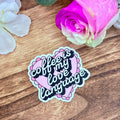 Coffee is My Love Language Matte Sticker