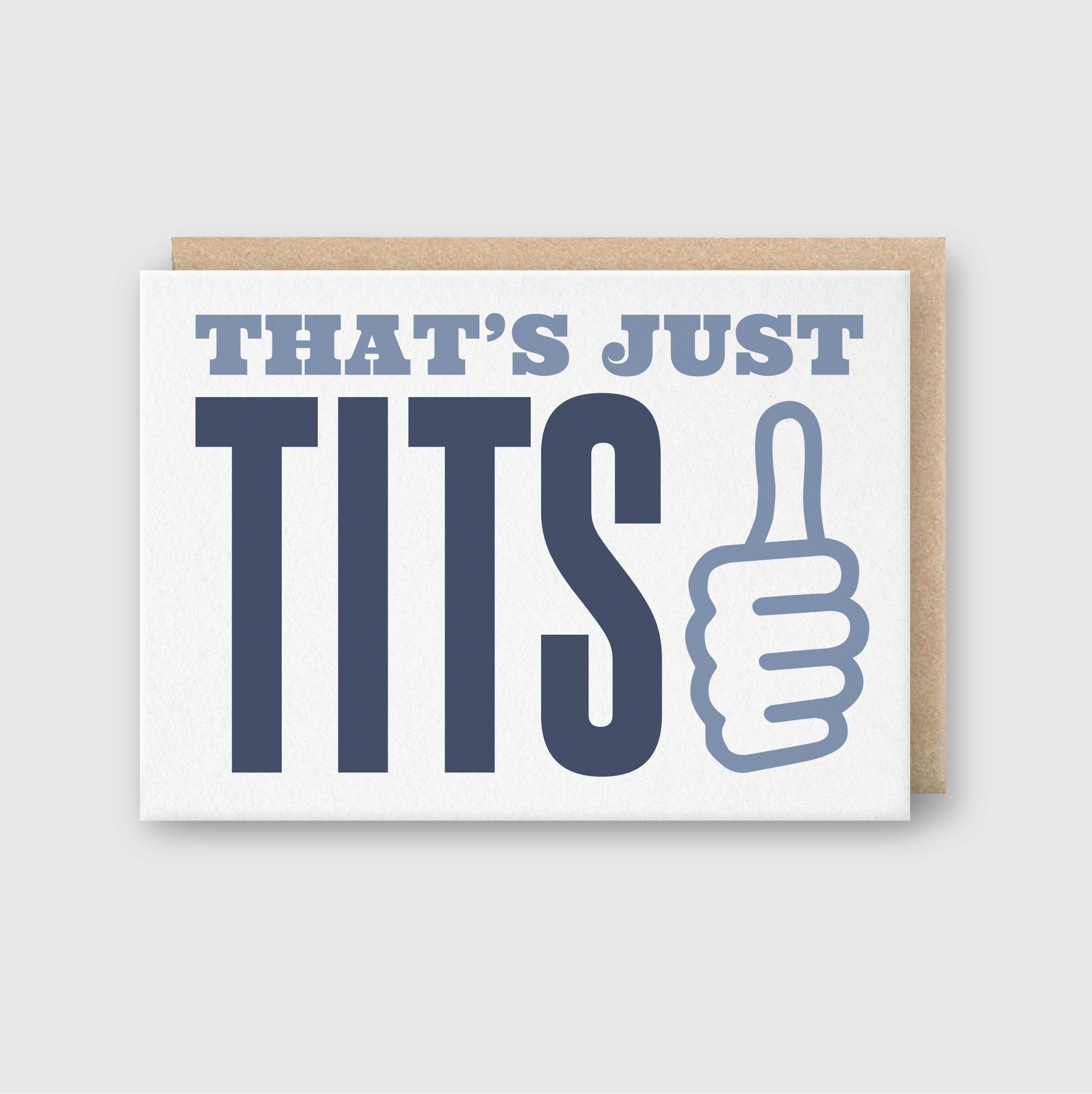 That's Just Tits Greeting Card