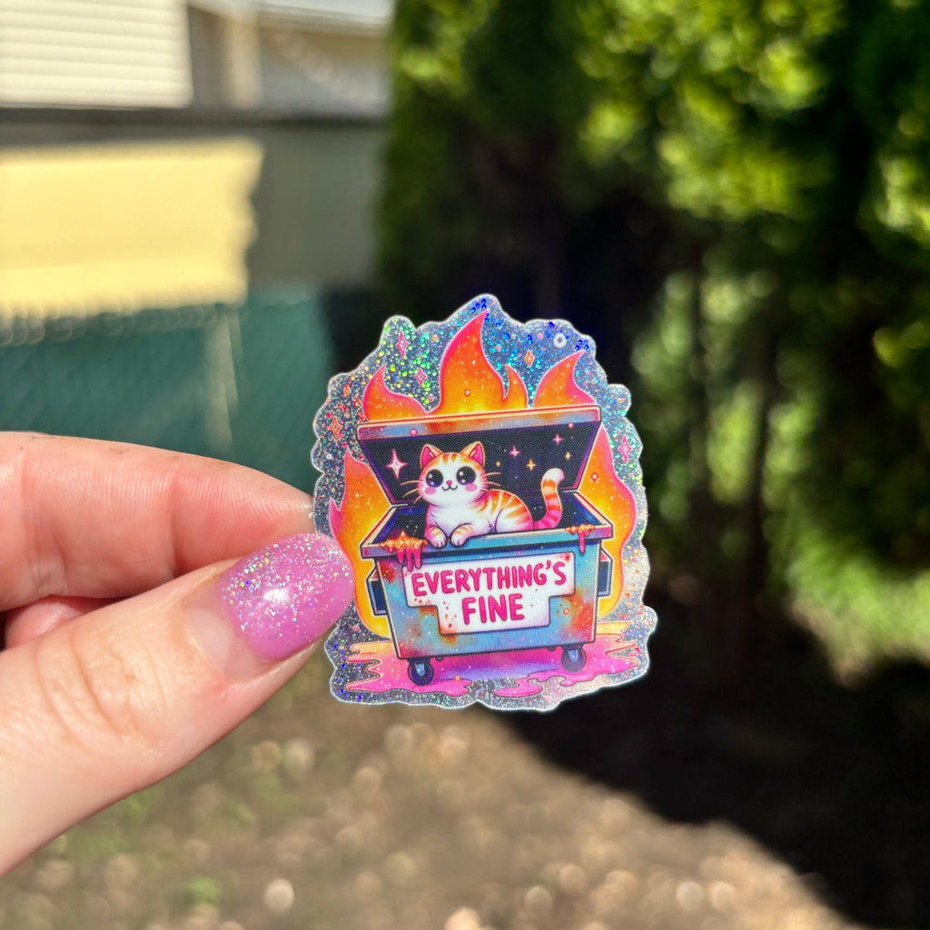 Everything is Fine Glitter Sticker