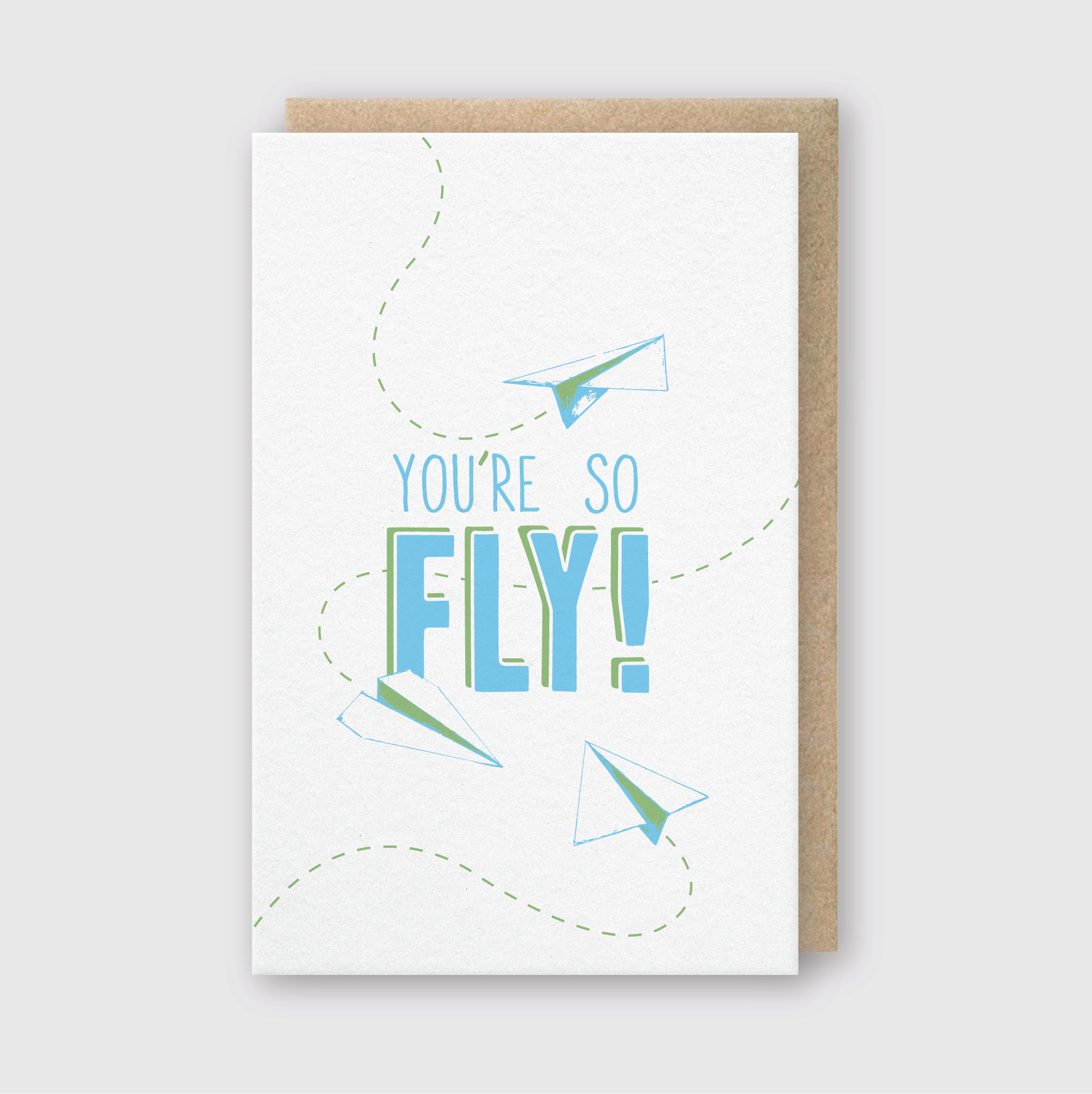 You're So Fly Greeting Card