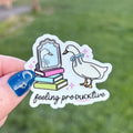 Feeling ProDUCKtive Sticker