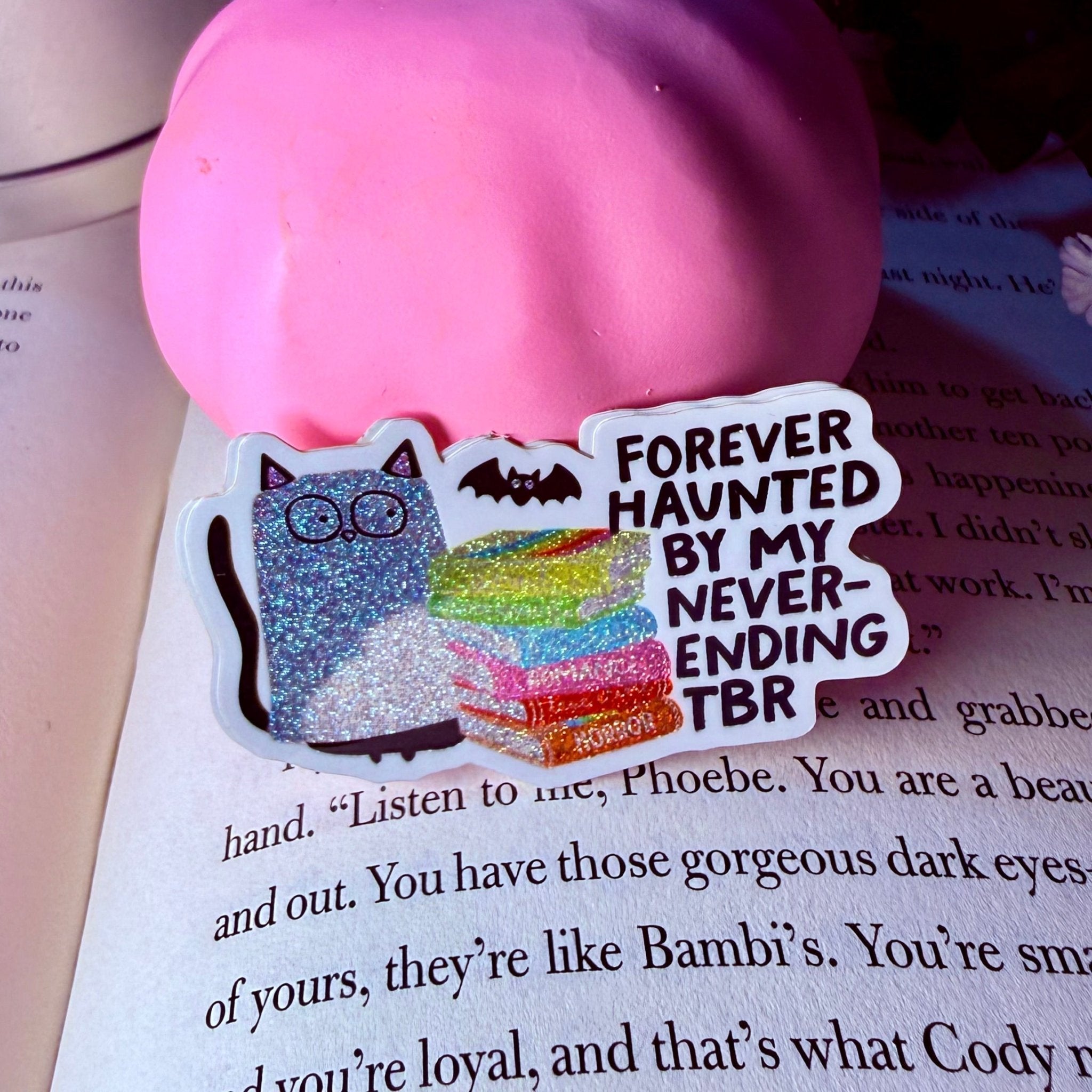 Forever Haunted By My Never Ending TBR Crushed Glitter Sticker
