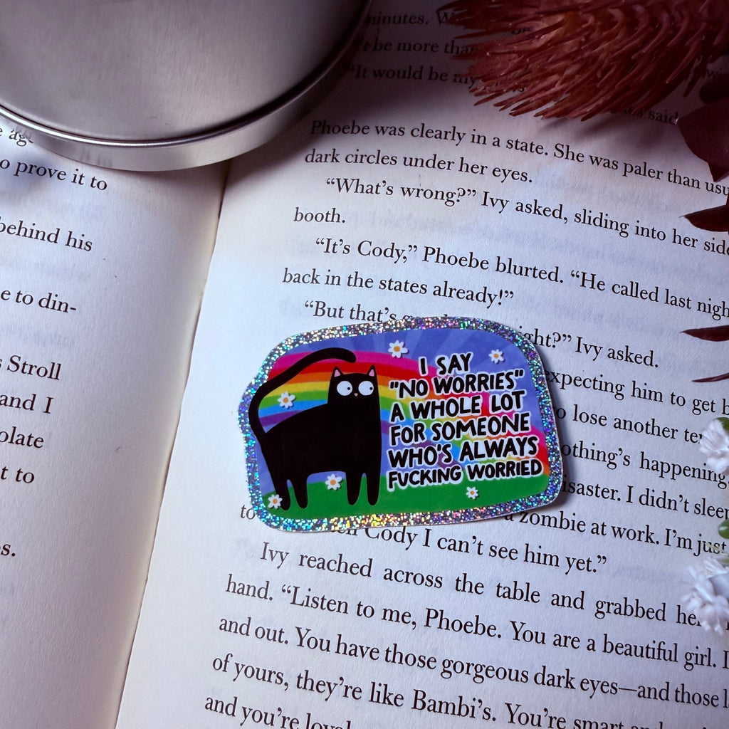 I Say No Worries A Whole Lot Cat Crushed Glitter Sticker