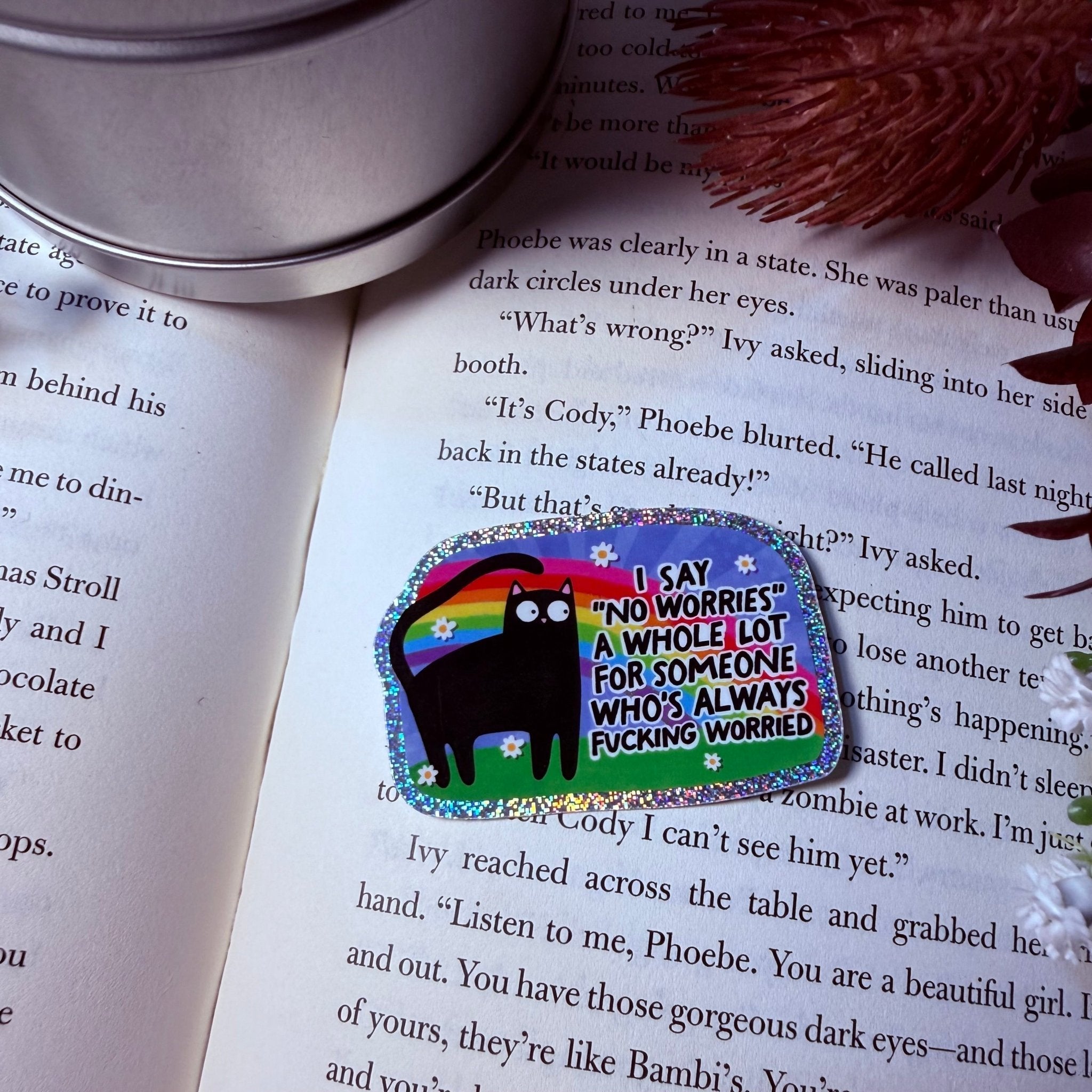 I Say No Worries A Whole Lot Cat Crushed Glitter Sticker