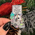 Keep Your Dirty Politician Hands Off My Books Crushed Glitter Sticker