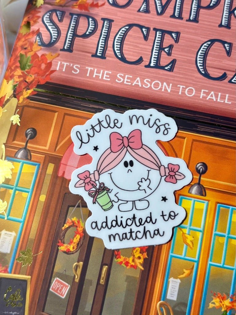 Little Miss Addicted to Matcha  Sticker