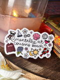 Mentally at Cousins Beach Sticker