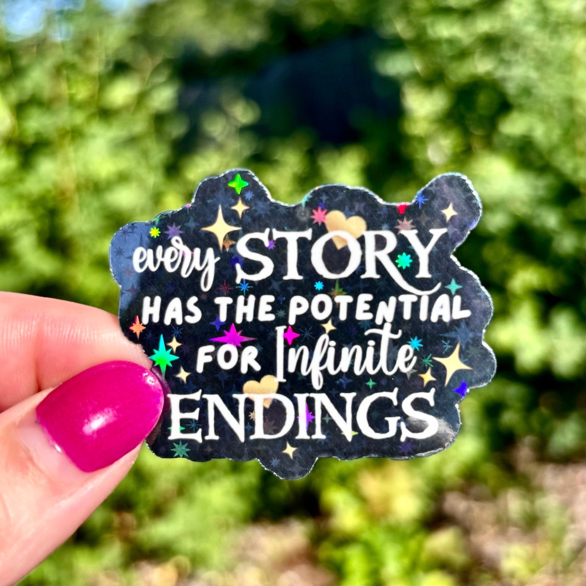 Once Upon a Broken Heart Infinite Endings Quote Sticker