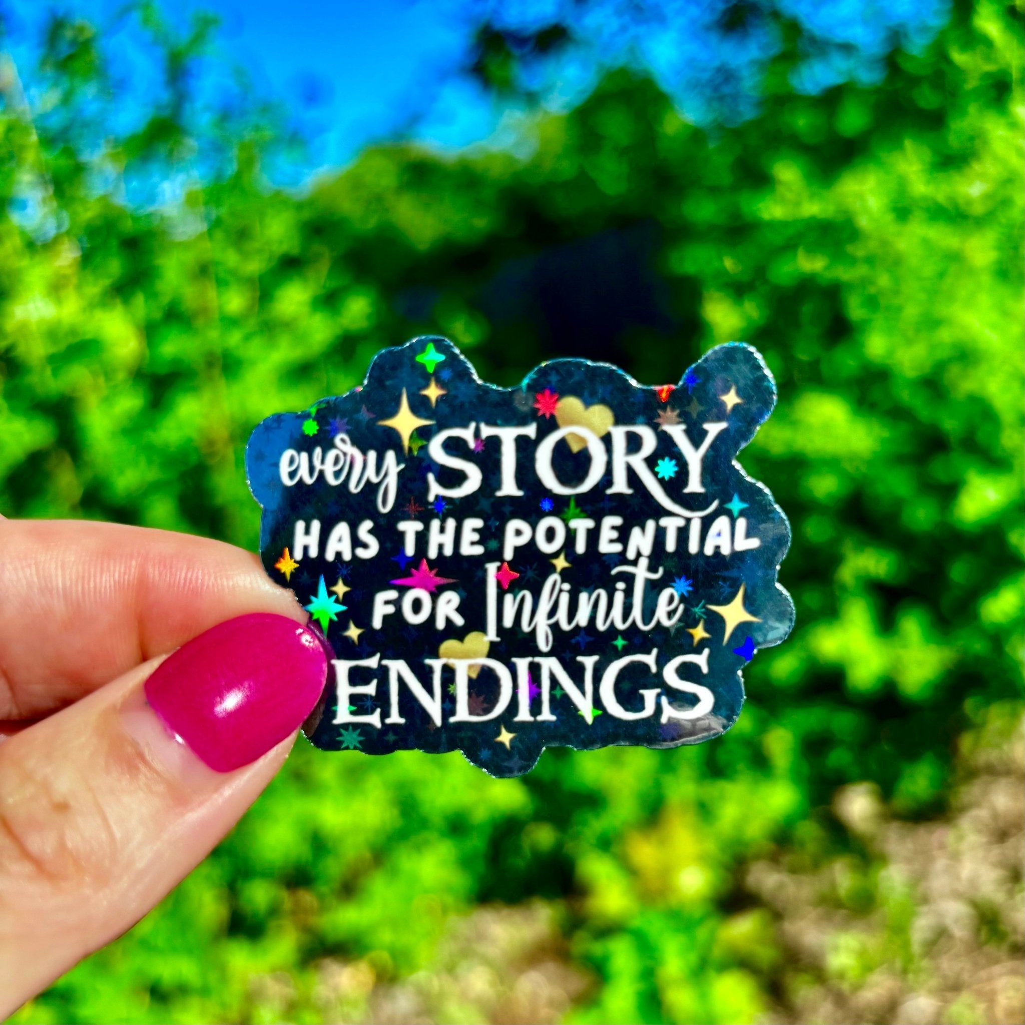 Once Upon a Broken Heart Infinite Endings Quote Sticker