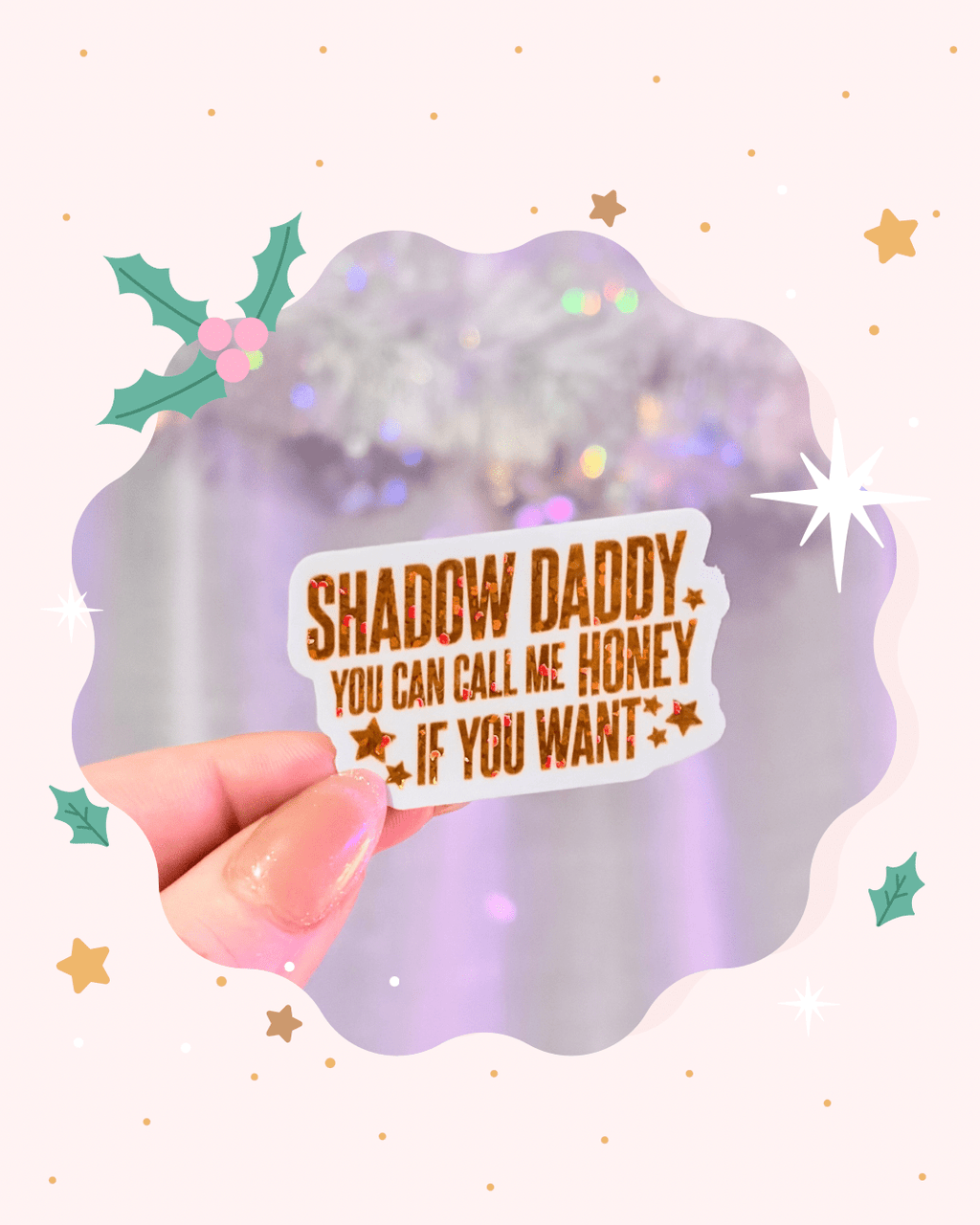 Shadow Daddy You Can Call Me If You Want Glitter Sticker
