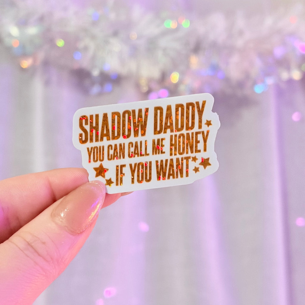 Shadow Daddy You Can Call Me If You Want Glitter Sticker