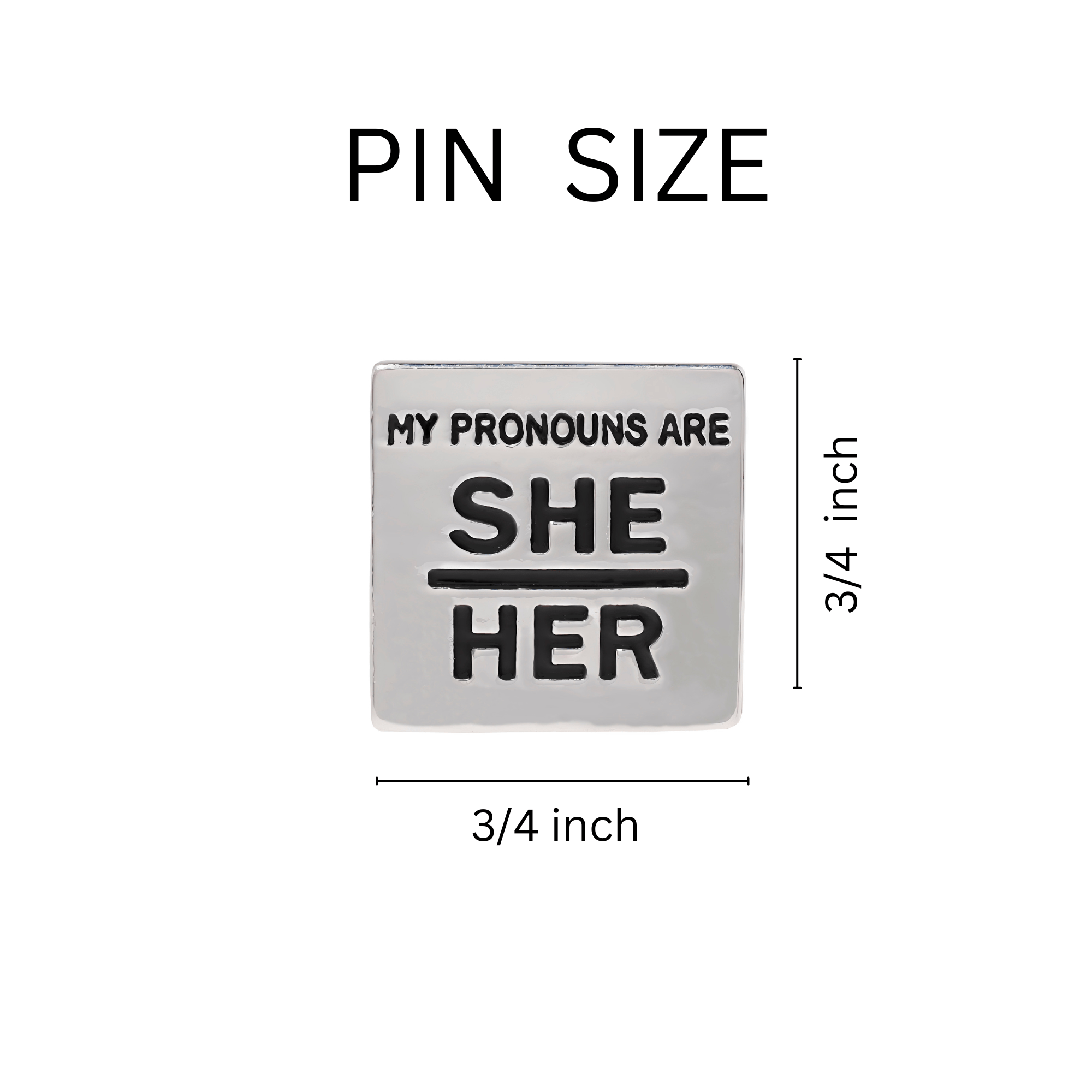 Silver Square My Pronouns Are She Her Pins