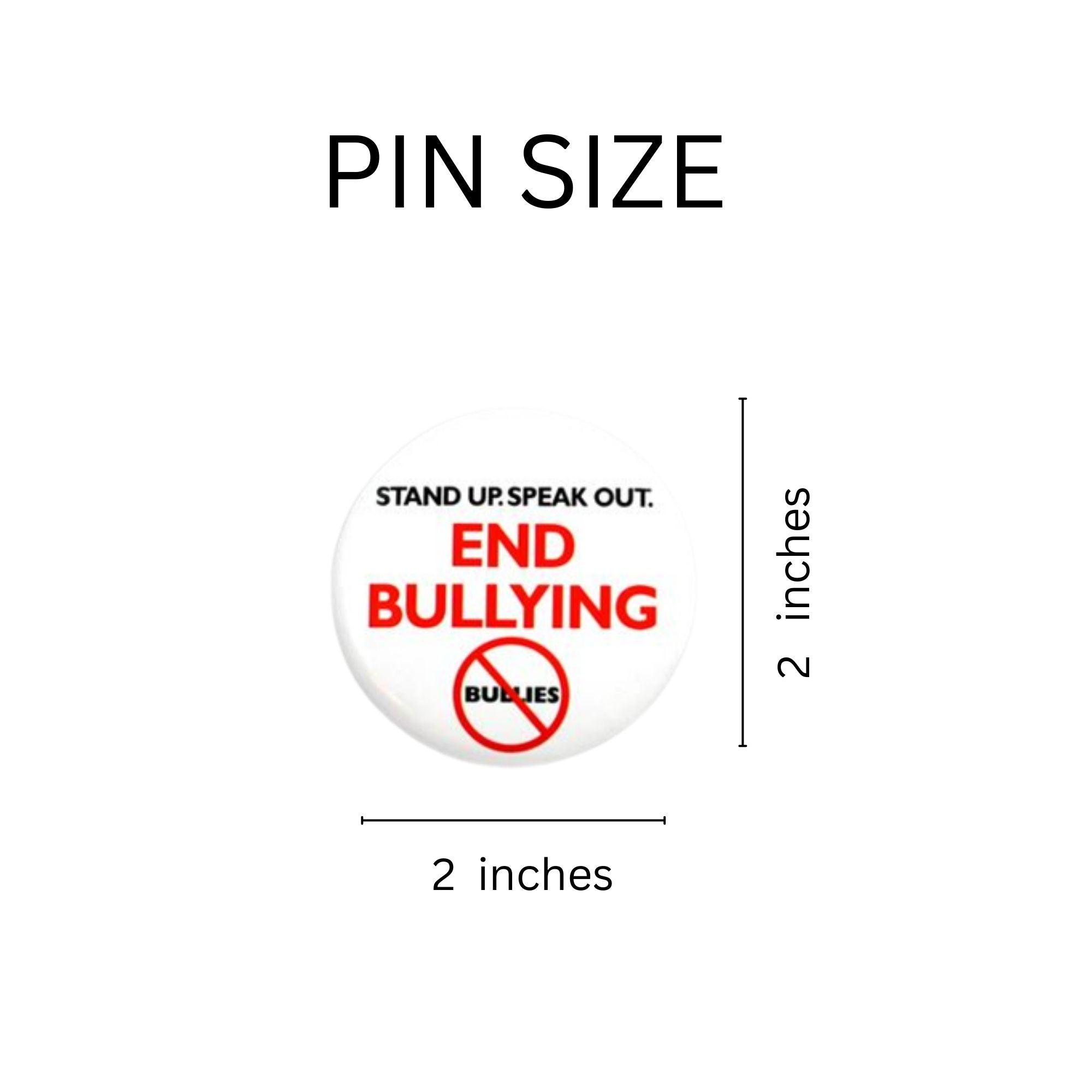 Stand Up Speak Out End Bullying Pins