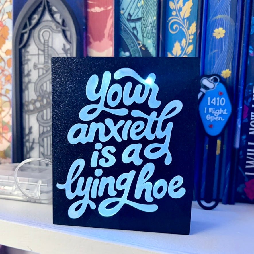 Your Anxiety is a Lying Hoe Light Up Book Nook