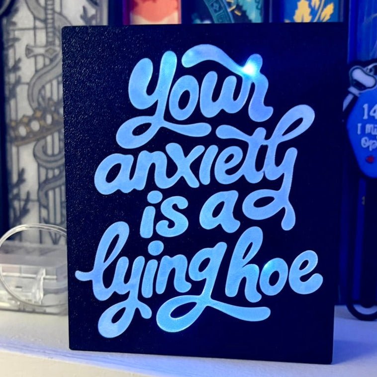 Your Anxiety is a Lying Hoe Light Up Book Nook